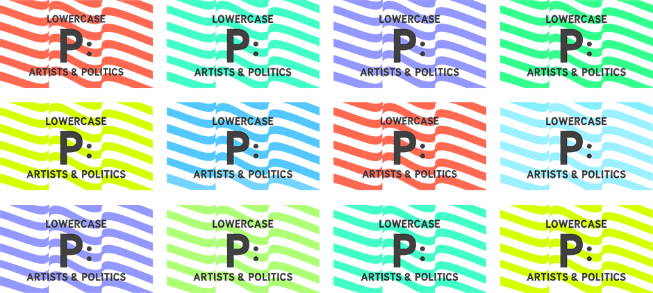 Lowercase P: Artists & Politics